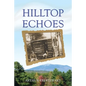 Hilltop Echoes - Paperback