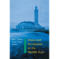 Islam and Secularism in the Middle East - Paperback