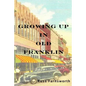 Growing Up In Old Franklin - Paperback
