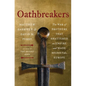Oathbreakers: The War of Brothers That Shattered an Empire and Made Medieval Europe - Hardcover