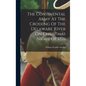 The Continental Army At The Crossing Of The Delaware River On Christmas Night Of 1776 - Hardcover