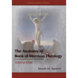 The Anatomy of Book of Mormon Theology: Volume One - Hardcover