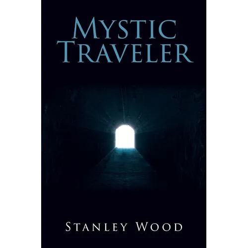 Mystic Traveler - Paperback