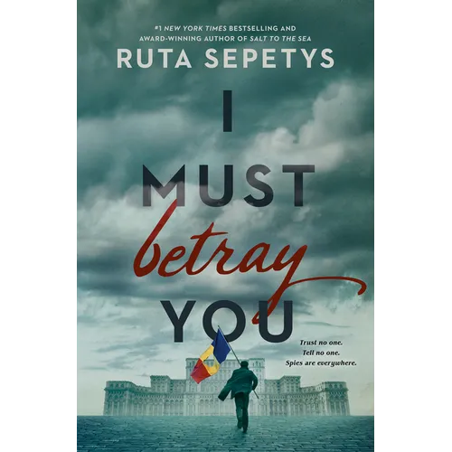 I Must Betray You - Library Binding
