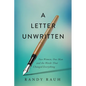 A Letter Unwritten: Two Women, One Man and the Words That Changed Everything - Paperback