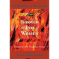 Through the Eyes of Women - Paperback