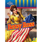 Betsy Ross - Library Binding