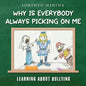 Why Is Everybody Always Picking on Me - Paperback