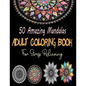 50 Amazing Mandalas Adult coloring Book For Stress Relieving - Paperback