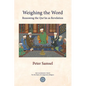 Weighing the Word: Reasoning the Qur'an as Revelation - Paperback