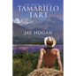 Tamarillo Tart: Southern Lights - Paperback