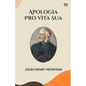 Apologia Pro Vita Sua - Paperback