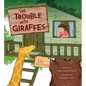 The Trouble with Giraffes - Hardcover