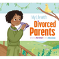 My Life with Divorced Parents - Hardcover
