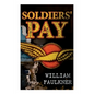 Soldiers' Pay - Paperback