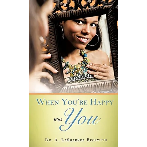 When You're Happy With You - Hardcover