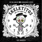 Skeletitos: Make Every Moment Count - Board Book