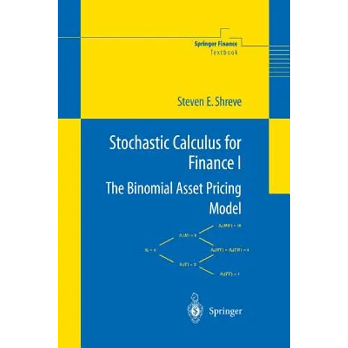 Stochastic Calculus for Finance I: The Binomial Asset Pricing Model - Paperback