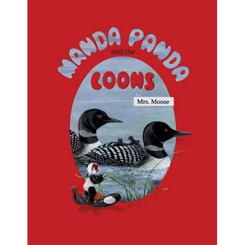 Manda Panda and the Loons - Paperback