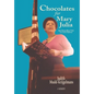 Chocolates for Mary Julia: Black Woman Blazes Trails as a Career Diplomat - Hardcover