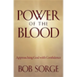 Power of the Blood: Approaching God with Confidence - Paperback