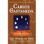 The Wheel of Time: The Shamans of Mexico Their Thoughts about Life Death and the Universe - Paperback