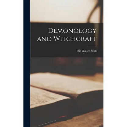 Demonology and Witchcraft - Hardcover