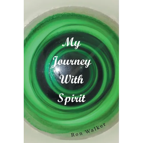 My Journey With Spirit - Paperback