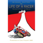 The Life of a Racer Volume 2: Flesh and Blood POD - Hardcover