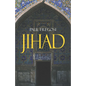 Jihad in the West: Muslim Conquests from the 7th to the 21st Centuries - Hardcover