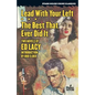 Lead With Your Left / The Best That Ever Did It - Paperback