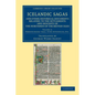Icelandic Sagas and Other Historical Documents Relating to the Settlements and Descents of the Northmen of the British Isles - Volume 3 - Paperback