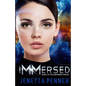 Immersed: Book #2 in the Configured Trilogy - Paperback