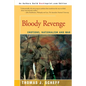 Bloody Revenge: Emotions, Nationalism and War - Paperback