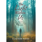 The Light Within Us: A Father's Search for Meaning After Tragedy - Hardcover