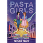 Pasta Girls - Hardcover