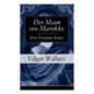 Der Mann von Marokko (Ein Fesselnder Krimi): Ein spannender Krimi-Klassiker - Paperback