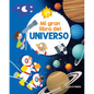 Mi Gran Libro del Universo / My Great Book of the Universe - Hardcover