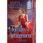 Fortuity's Arrangement: A Regency Historical Romance - Paperback