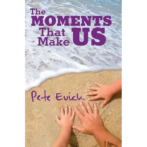 The Moments That Make Us - Paperback