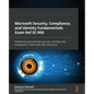 Microsoft Security, Compliance, and Identity Fundamentals Exam Ref SC-900: Familiarize yourself with security, identity, and compliance in Microsoft 3 - Paperback
