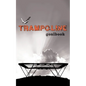 Trampoline Gymnastics Goalbook #16: Competitive Trampolining: Mens - Paperback