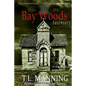 Bay Woods, Sanctuary - Paperback