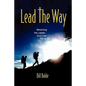 Lead the Way - Paperback
