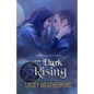 The Dark Rising: Of Witches and Warlocks - Paperback