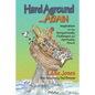 Hard Aground . . . Again: Inspiration for the Navigationally Challenged and Spiritually Stuck - Paperback