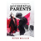 Accidental Parents - Paperback