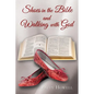 Shoes in the Bible and Walking with God - Paperback