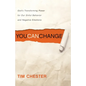 You Can Change: God's Transforming Power for Our Sinful Behavior and Negative Emotions - Paperback
