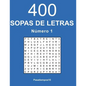 400 Sopas de letras en español - N. 1 - Paperback